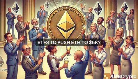 Ethereum to $5000 after Spot ETF launch? These market trends could be key… - AMBCrypto News