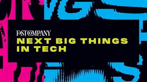 Next Big Things in Tech 2024 - Fast Company