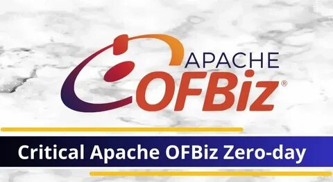 Experts warn of critical Zero-Day in Apache OfBiz - Security Affairs