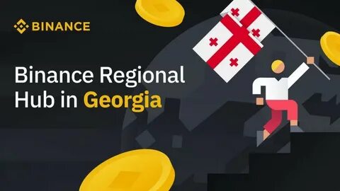 Crypto Exchange Binance Launches New Regional Hub in Georgia - Binance