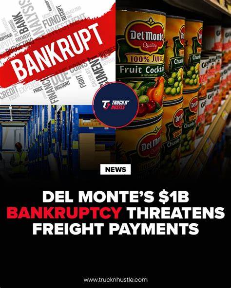Del Monte Foods bankruptcy threatens $1.35M loss for carrier