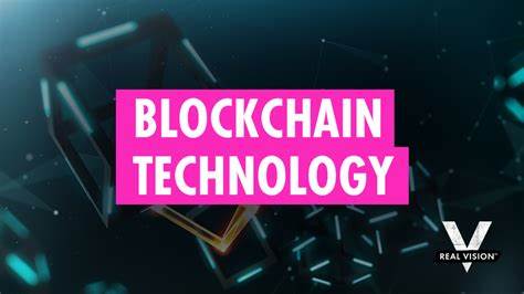 What is Blockchain? 2022 Guide for Investors - Real Vision