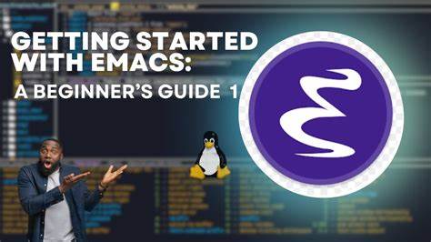 A Beginner's Guide to Extending Emacs