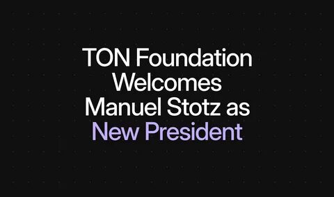 TON Foundation appoints Manuel Stotz as President to lead US expansion - CryptoTvplus