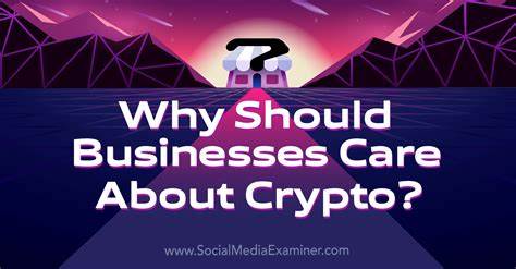 Why Should Businesses Care About Crypto? - Social Media Examiner