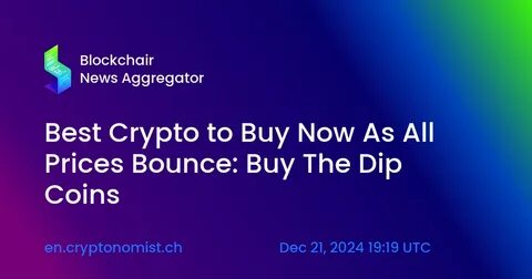 Best Crypto to Buy in the Dip: Coins at Low Prices Worth Buying - CryptoDaily