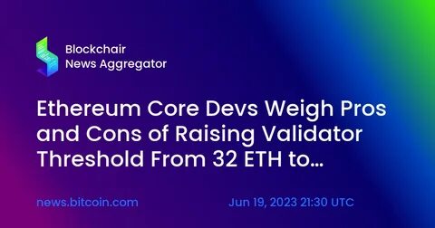 Ethereum Pectra upgrade to raise validator stake to between 32 and 2,048 ETH - The Block