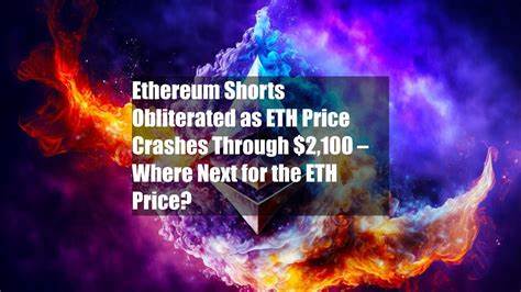 Ethereum Shorts Obliterated as ETH Price Crashes Through $2,100 – Where Next for the ETH Price? - Cryptonews