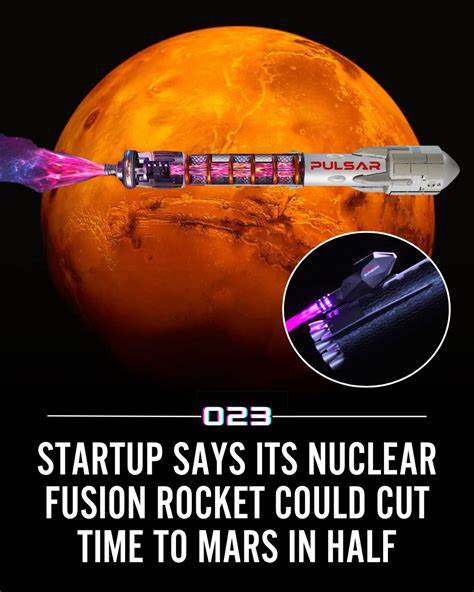 Startup Says Its Nuclear Fusion Rocket Could Cut Time to ... - Futurism