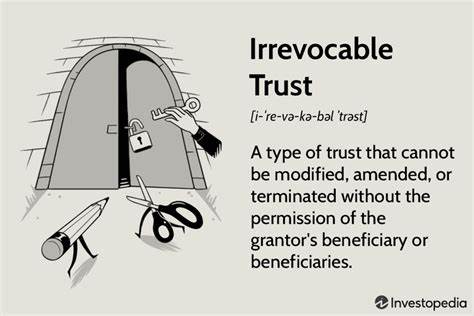 Irrevocable Trusts Explained: How They Work, Types, and Uses - Investopedia