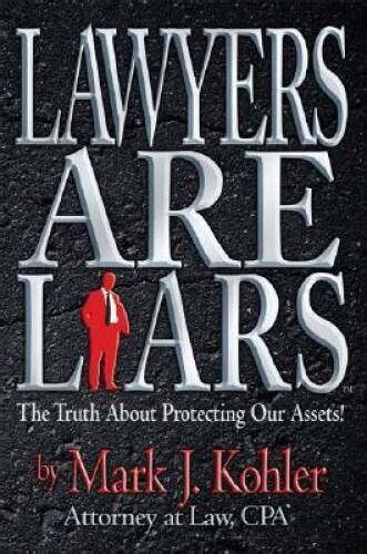 Layers of Lawyers and Liars