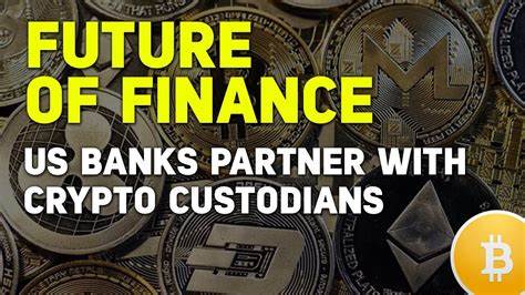 Future of finance: US banks partner with crypto custodians - Cointelegraph