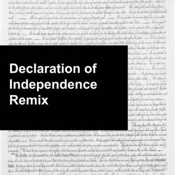 Remix the Declaration of Independence