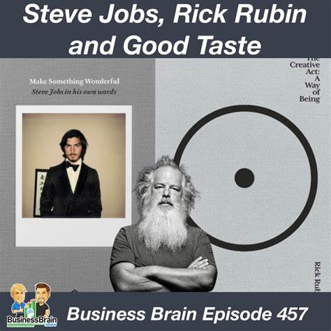 Steve Jobs, Rick Rubin and "taste" (2023)