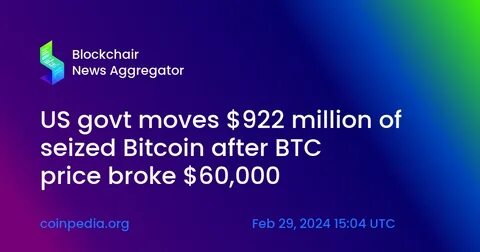 U.S. Holds $9 Billion in Seized Bitcoin – Will They Sell or Hold? 10x Research Weighs In - Coinpedia Fintech News
