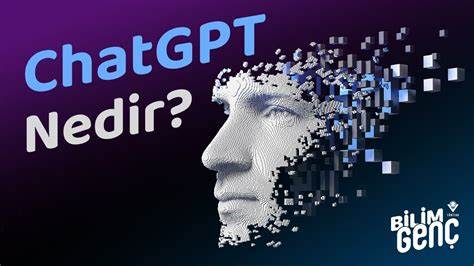ChatGPT Nedir? | Nasıl Kullanılır? I TÜBİTAK Bilim Genç