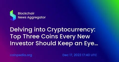 As the Cryptocurrency Industry Tumbles, Here Are 3 Coins I'm Keeping My Eye On - MSN