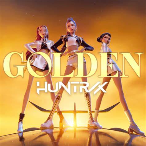 HUNTR/X, EJAE, AUDREY NUNA, REI AMI & KPop Demon Hunters Cast – Golden