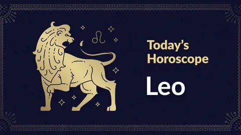 Today's Leo Horoscope