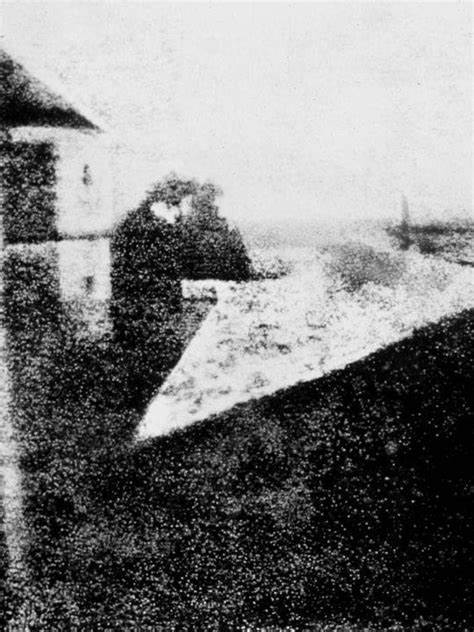 The First Photograph Ever Taken (1826)