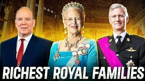 The 30 richest royals in history, ranked - MSN