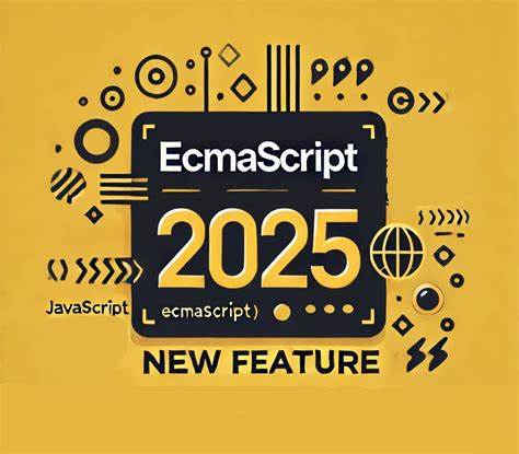 Ecma International approves ECMAScript 2025: What's new?