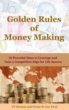 PT Barnum's 21 Golden Rules for Making Money