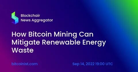 How Bitcoin Mining Can Support In The Energy Transition - Wood Mackenzie