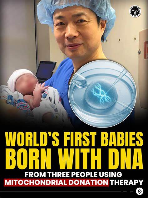 Babies made using three people's DNA are born free of mitochondrial disease