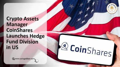 European crypto asset manager CoinShares starts US hedge ... - 商业时报