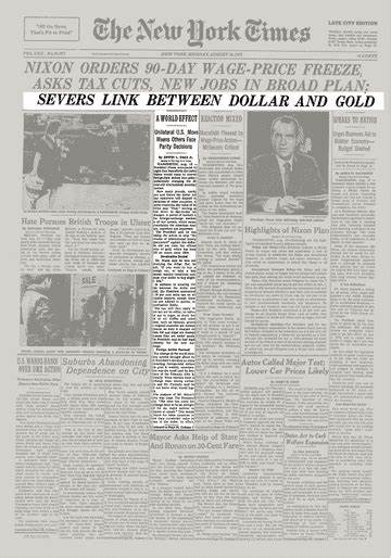 Severs Link Between Dollar and Gold (1971)