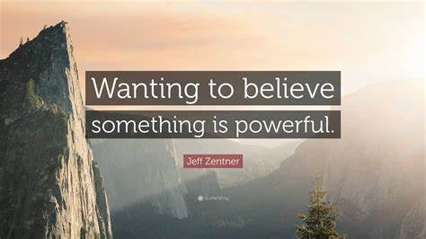 On Wanting to Believe