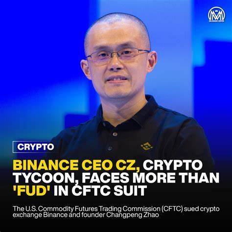 Binance CEO CZ, Crypto’s Top Man, Faces More Than ‘FUD’ in CFTC Suit