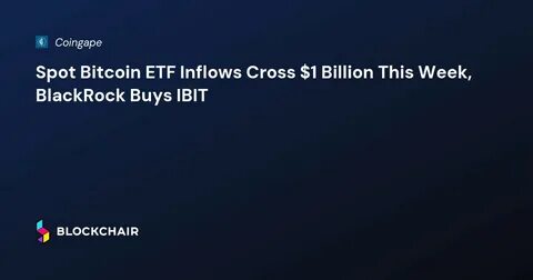 What is BlackRock’s IBIT spot bitcoin ETF? - The Block