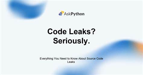 Addressing Source Code Leaks Across the Ecosystem – A Retrospective