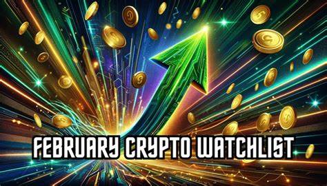 Crypto Watchlist: 3 Altcoins Gaining Momentum in Late February - CCN.com
