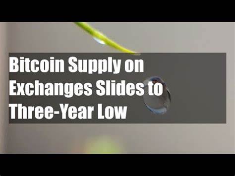 Bitcoin Supply on Exchanges Slides to Three-Year Low - CoinDesk