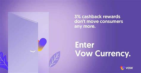 3% cashback rewards don’t move consumers any more. Enter Vow Currency - Cointribune EN