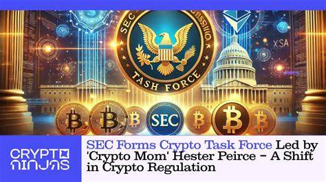 The SEC's New Cryptocurrency Task Force: A Step Toward Regulatory 