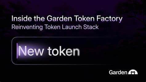 The Garden Token Factory – Reinventing Token Launch Stack