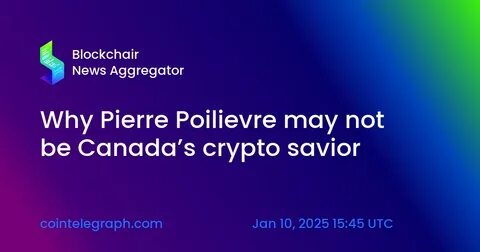 Pierre Poilievre wants to make Canada the world’s ‘crypto capital.’ Why his populist pitch may find fertile ground - The Globe and Mail
