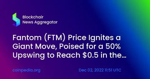 Fantom To $2: Here’s What’s Driving The FTM Price Recovery - NewsBTC