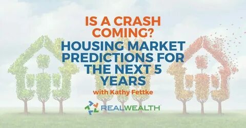Will The Housing Market Crash in 2024? Experts Give 5-Year Predictions - Forbes