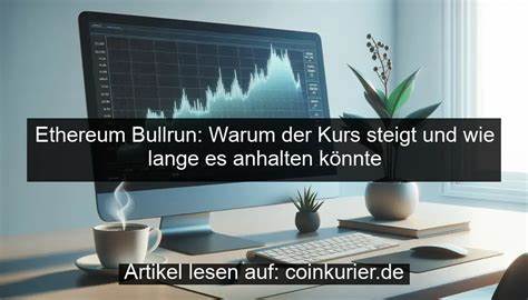 Ethereum auf Höhenflug – Steht der Bullrun bevor?