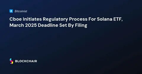 CBOE Applies for Rules Change to List Franklin Templeton Solana ETF - Decrypt