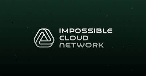 Impossible Cloud Network Launches Mainnet and Token, Raises $34M at $470M Valuation