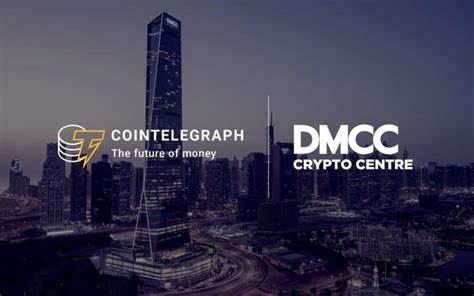 Cointelegraph establishes Middle East office at the DMCC Crypto Centre - Cointelegraph