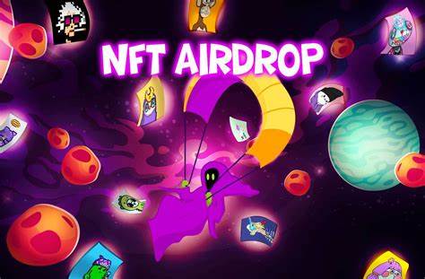 The Art of the Airdrop: What to Know When It Comes to NFTs - nft now