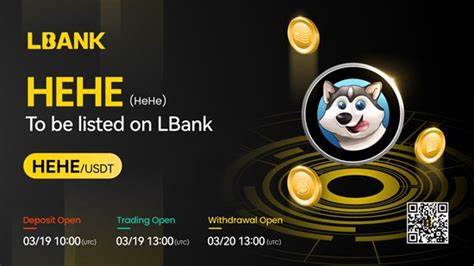 HeHe (HEHE) Is Now Available for Trading on LBank Exchange - Newsfile