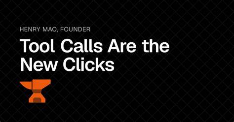 Tool Calls Are the New Clicks